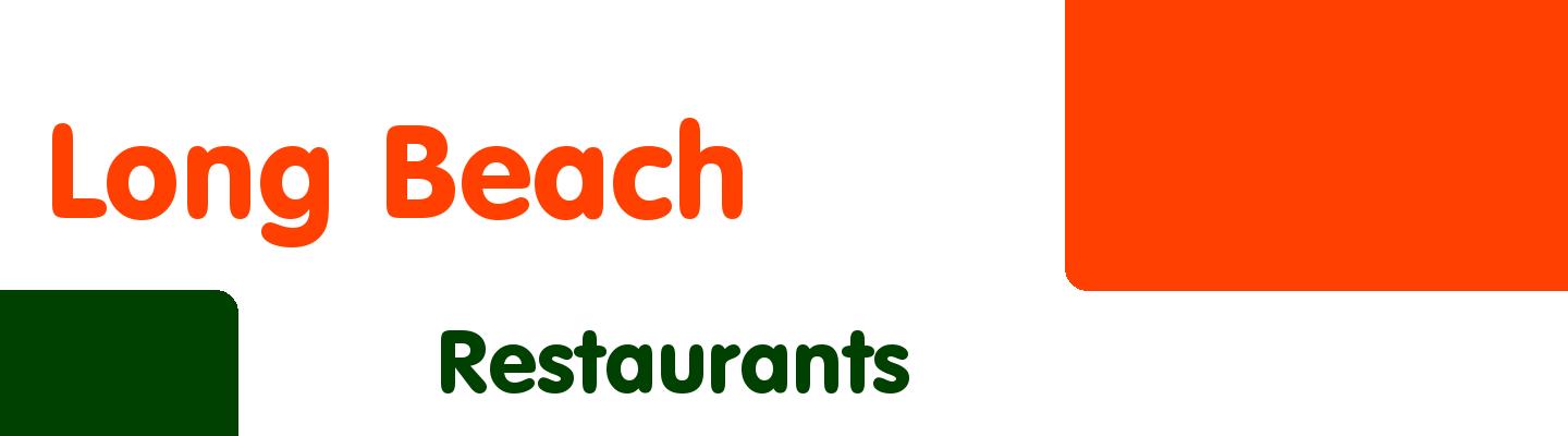 Best restaurants in Long Beach - Rating & Reviews